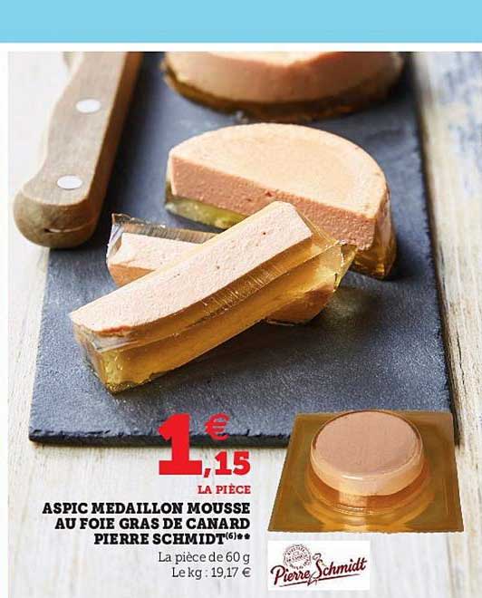 aspic médaillon mousse au foie gras de canard pierre schmidt