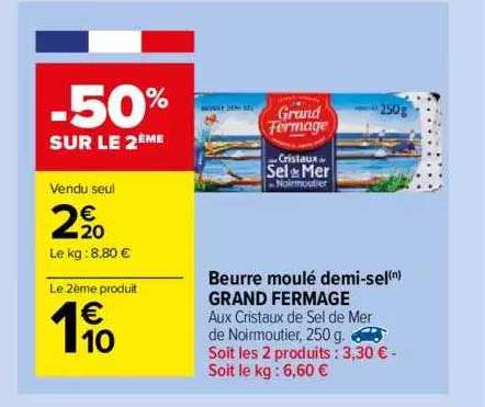 beurre moulé demi sel grand fermage -50% sur le 2ème