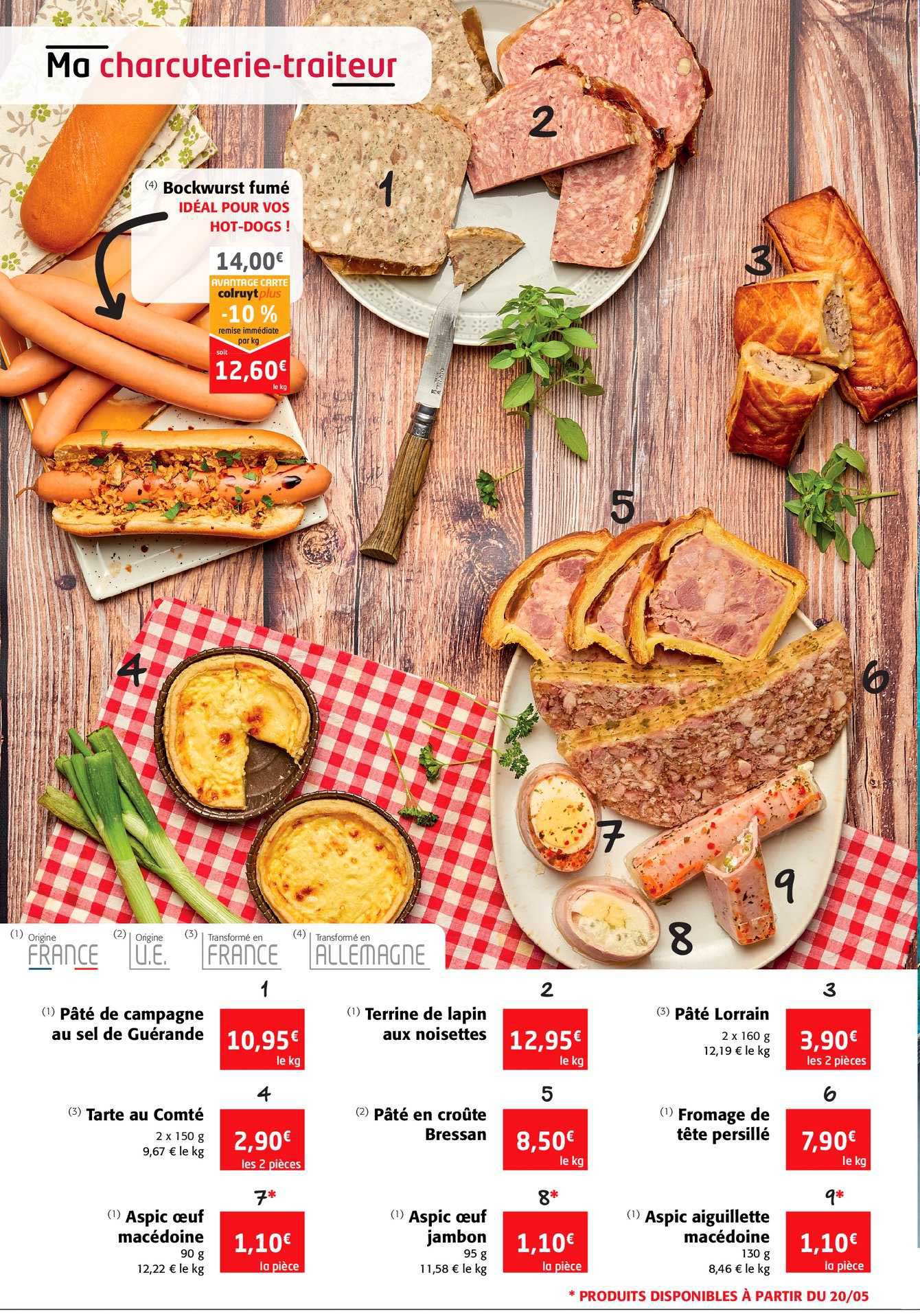 bockwurst fumé, pâté de campagne, tarte au comté, aspic oeuf macédoine, terrine de lapin aux noisettes, pâté en croûte bressan, aspic oeuf jambon, pâté lorrain, fromage de tête persillé