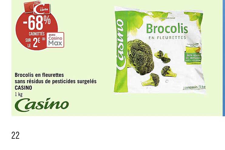 brocolis en fleurettes sans résidus de pesticides surgelés casino