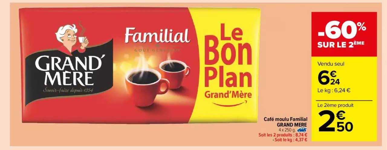 café moulu familial grand mere -60% sur le 2ème