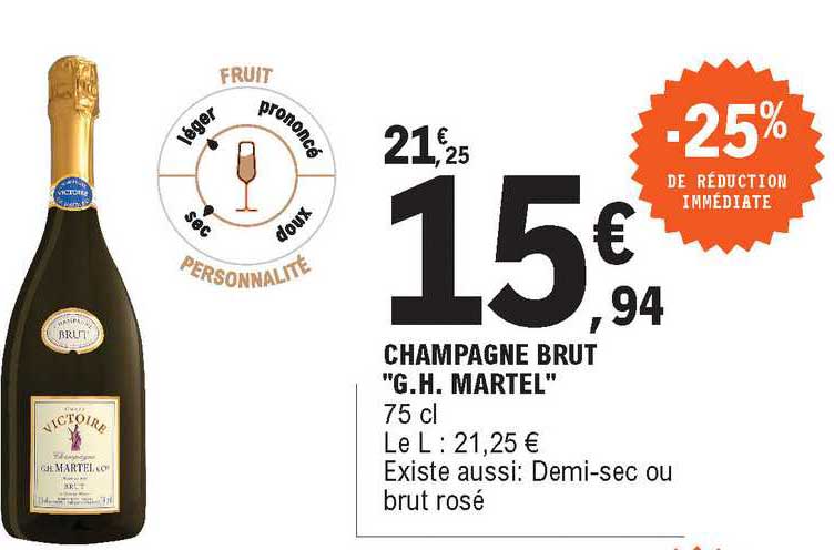 champagne burt g.h. martel -25% de réduction immédiate