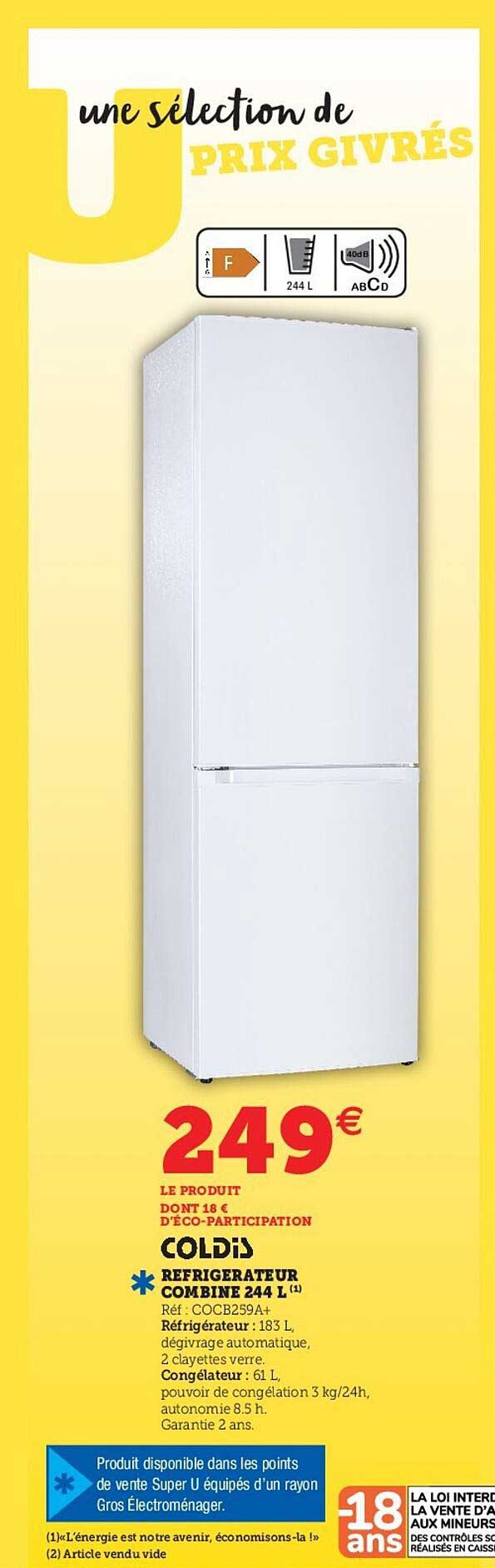 coldis réfrigérateur combiné 244 l