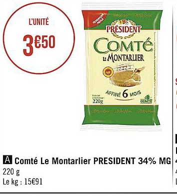 Comte Le Montarlier President 34% Mg 220g