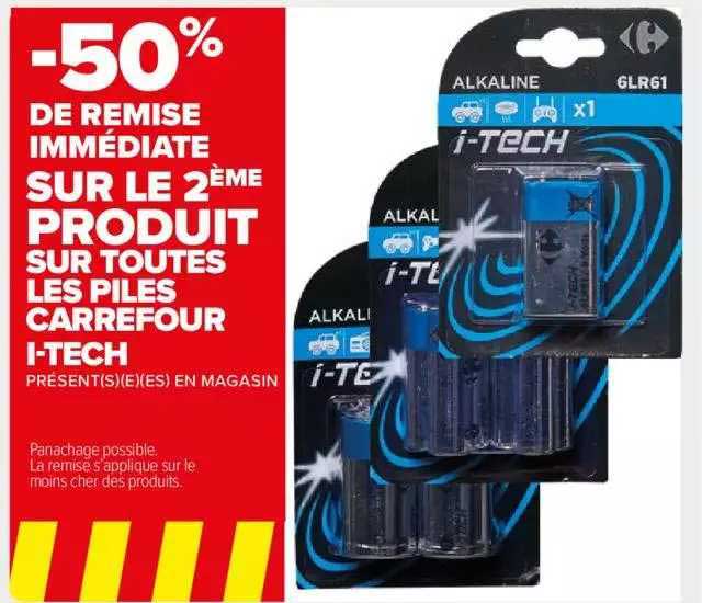 De Remise Immediate Sur Le 2eme Produit Sur Toutes Les Piles Carrefour I-Tech