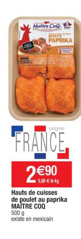 hauts de cuisses de poulet au paprika maître coq