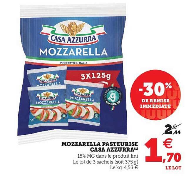 mozzarella pasteurisé casa azzurra -30% de remise immédiate