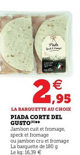 piada corte del gusto