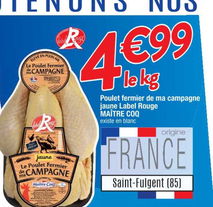 poulet fermier de ma campagne jaune label rouge maître coq