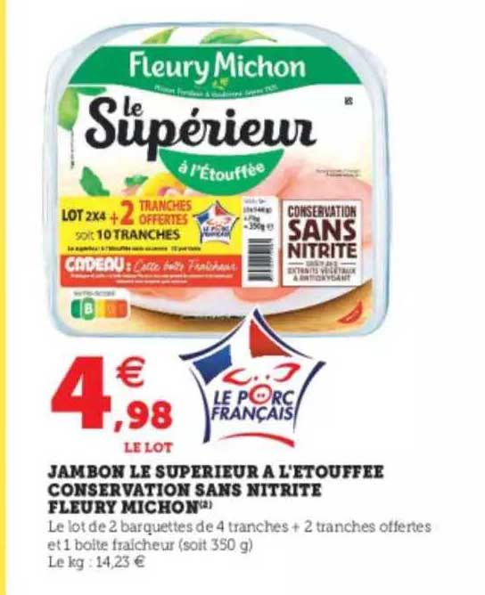 jambon le supérieur à l'étouffée conservation sans nitrite fleury michon