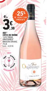 aoc côtes du rhôme "les trois oratoires" 25% de réduction immédiate