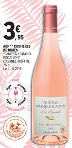 aop***costieres de nimes "chateau grano escalion gabriell meffre"