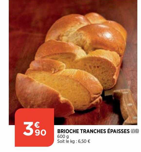 brioche tranches épaisses