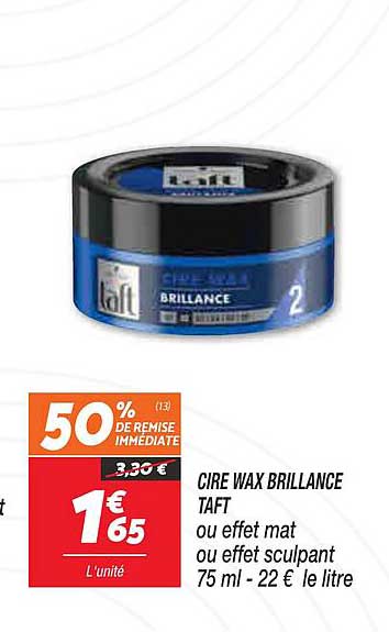 cire wax brillance taft