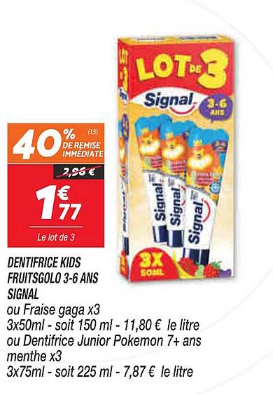 dentifrice kids fruitsgolo 3-6 ans signal
