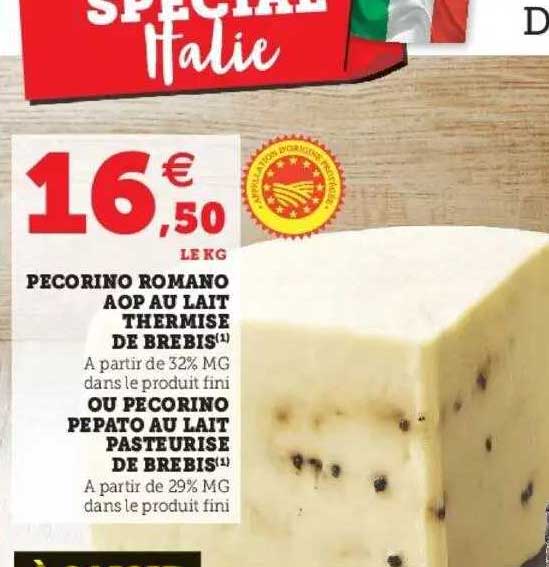pecorino romano aop au lait thermisé de brebis ou pecorno pepato au lait pasteurisé de brebis