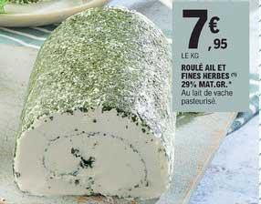 Roulé Ail Et Fines Herbes 29% Mat Gr