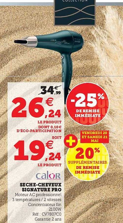 sèche-cheveux signature pro calor