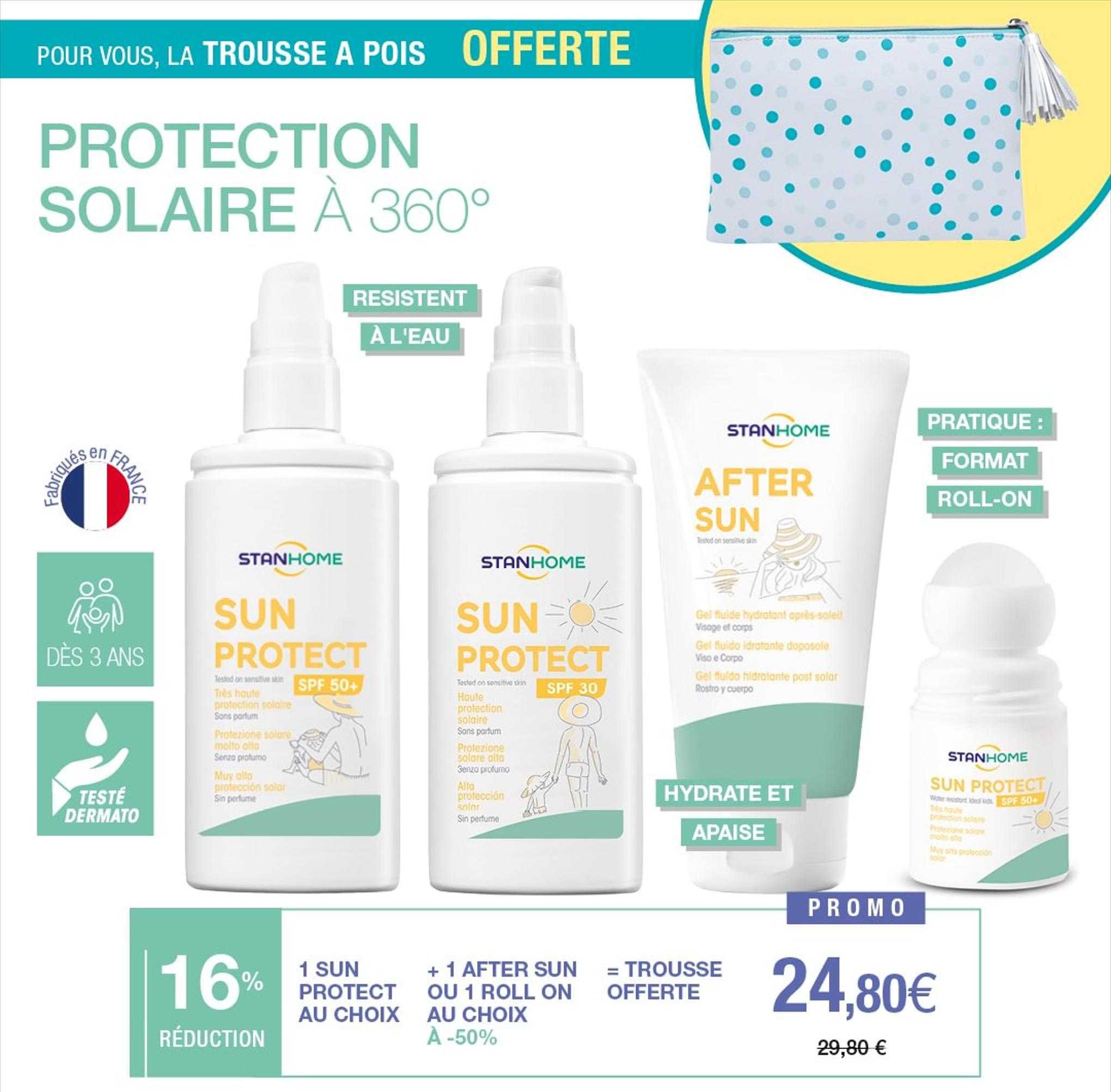 sun protect au choix + 1 after sun ou 1 roll on au choix = trousse offerte