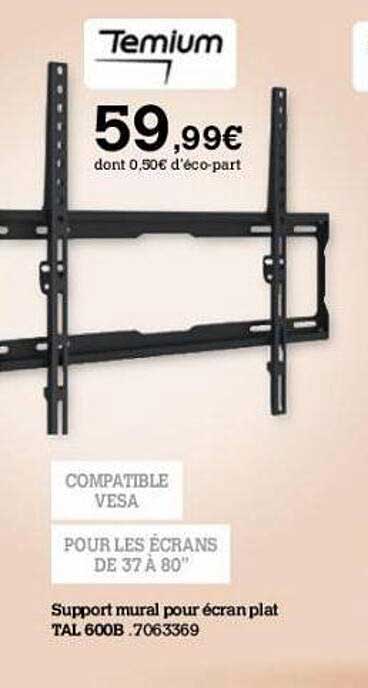 Support Mural Pour écran Plat Tal 600b Temium