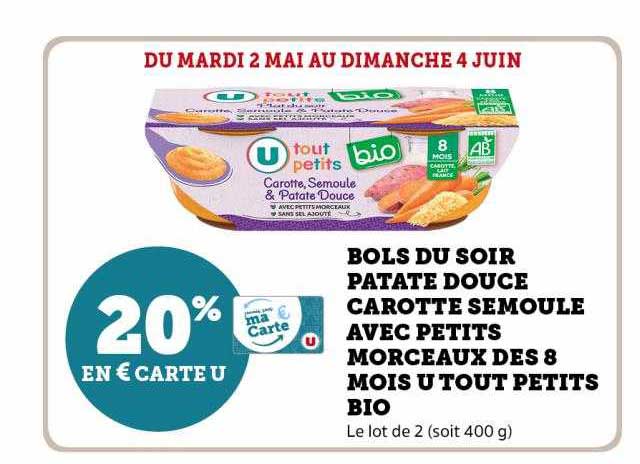 bols du soir patate douce carotte semoule avec petits morceaux des 8 mois u tout petits bio