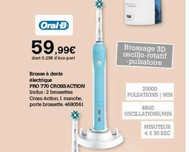 brosse à dents électrique pro 770 cross action oral-b
