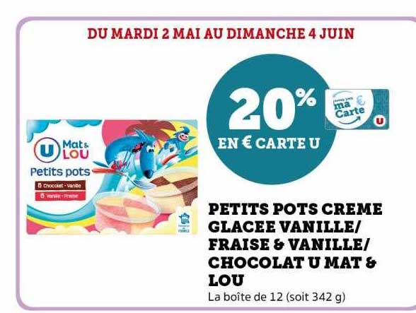 Petits Pots Crème Glacée Vanille-fraise & Vanille-chocolat U Mat & Lou