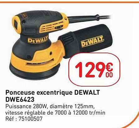 ponceuse excentrique dewalt dwe6423