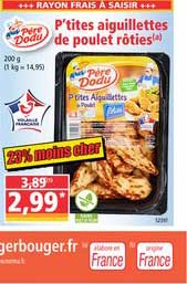 p'tites aiguillettes de poulet rôties père dodu