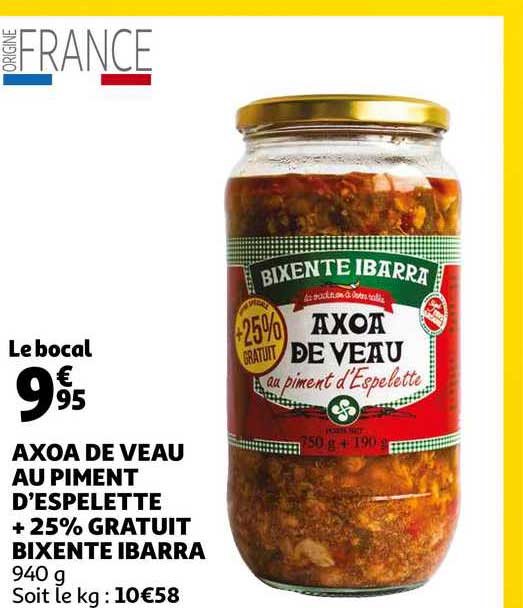 axoa de veau au piment d'espelette + 25% gratuit bixente ibarra
