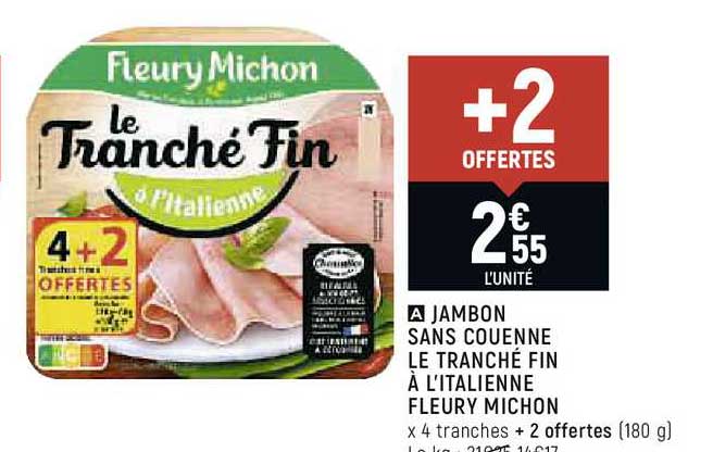 jambon sans couenne le tranché fin à l'italienne fleury michon