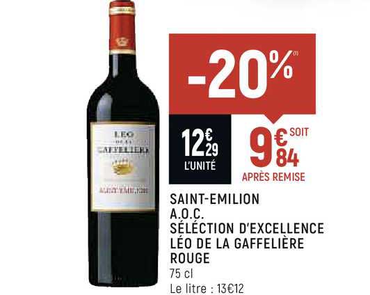 saint-emilion a.o.c. séléction d'excellence léo de la gaffelière rouge