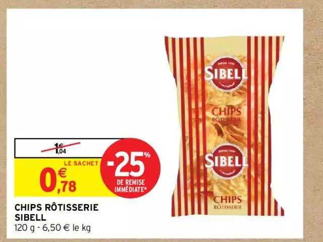 chips rôtisserie sibell