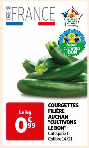 courgettes filière auchan "cultivons le bon"