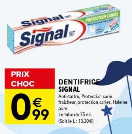 Dentifrice Signal