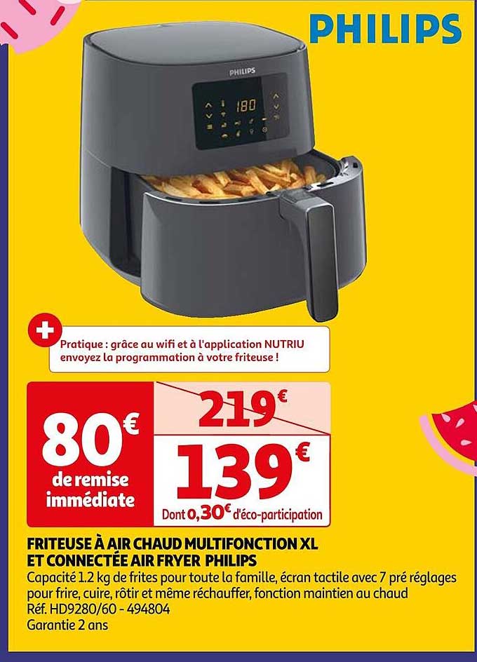 friteuse à air chaud multifonction xl et connectée air fryer philips