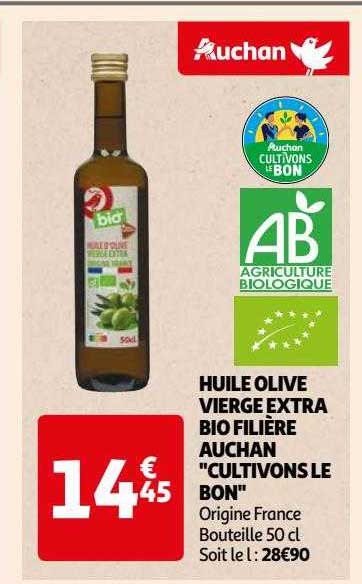 huile olive vierge extra bio filière auchan "cultivons le bon"