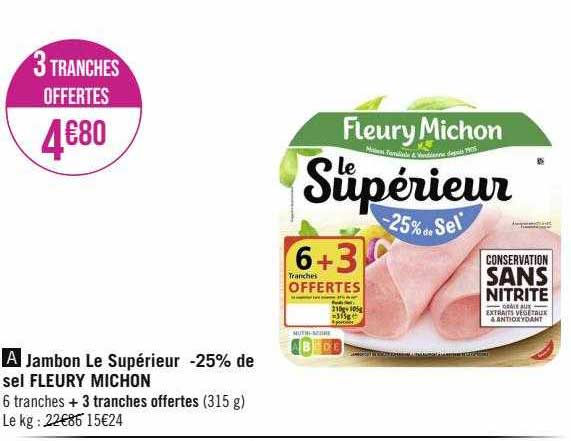 jambon le supérieur -25% de sel fleury michon