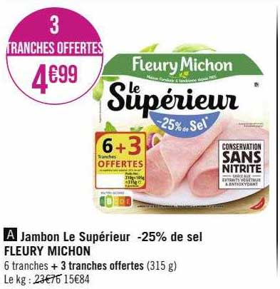 jambon le supérieur -25% de sel fleury michon