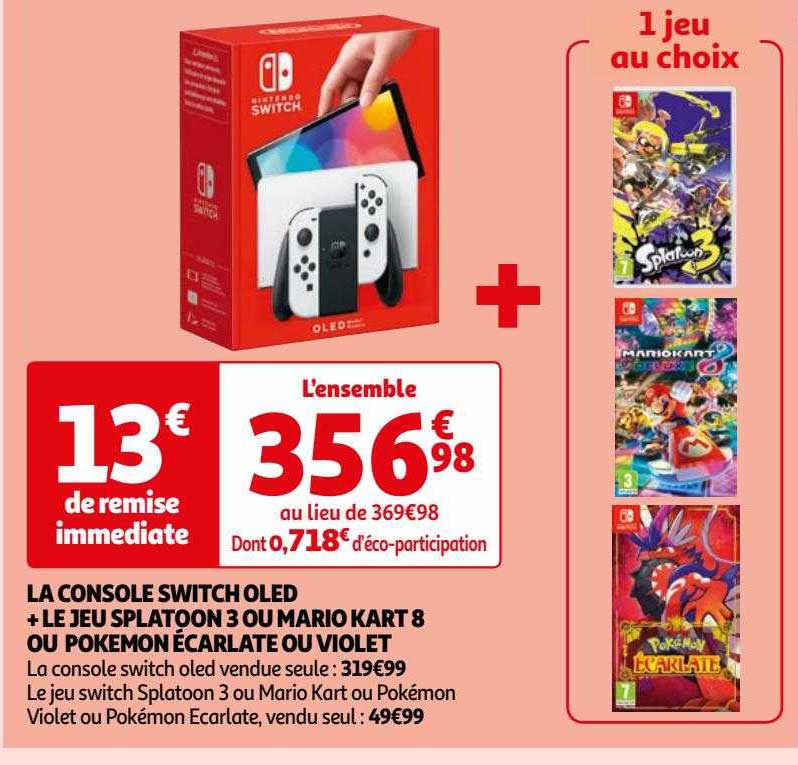 la console switch oled + le jeu splatoon 3 ou mario kart 8 ou pokémon écarlate ou violet