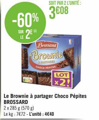le brownie à partager choco pépites brossard