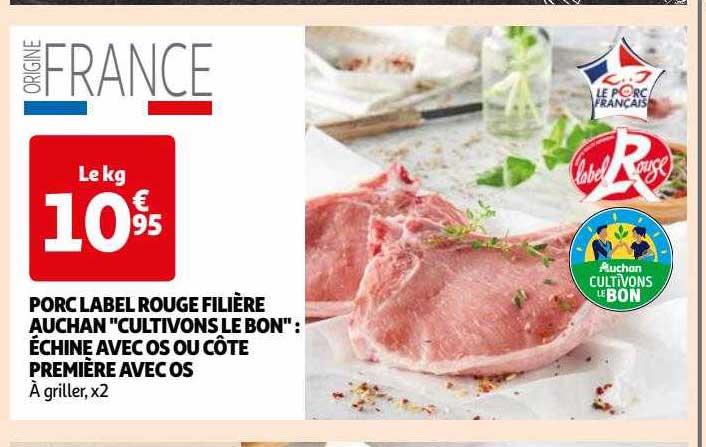 porc label rouge filière auchan "cultivons le bon" : échine avec os ou côte première avec os