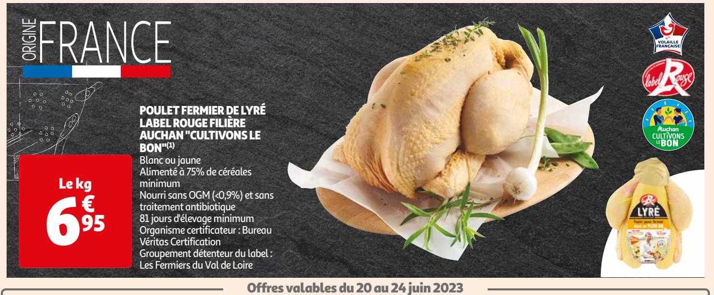 poulet fermier de lyré label rouge filière auchan "cultivons le bon"