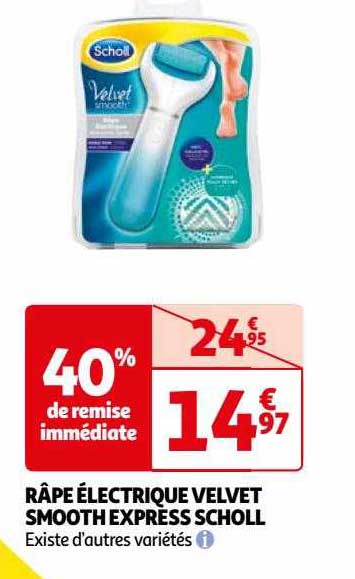 râpe électrique velvet smooth express scholl