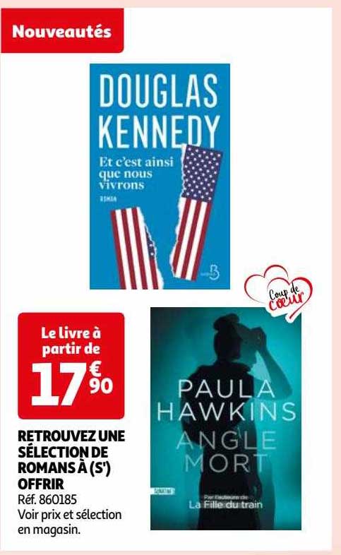 retrouvez une sélection de romans à (s') offrir