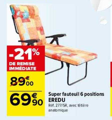 Super Fauteuil 6 Positions Eredu