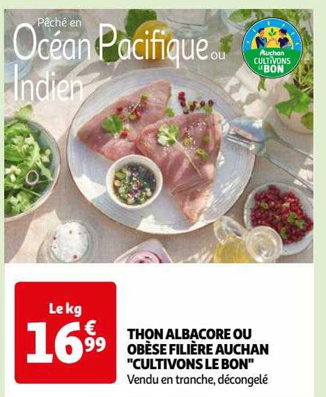 thon albacore ou obèse filière auchan "cultivons le bon"