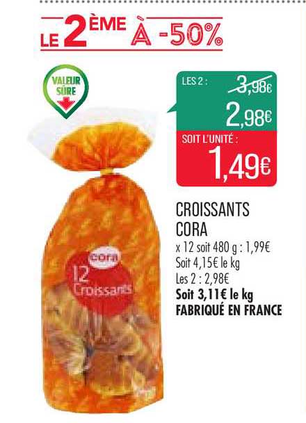 Croissants Cora Le 2ème à -50%