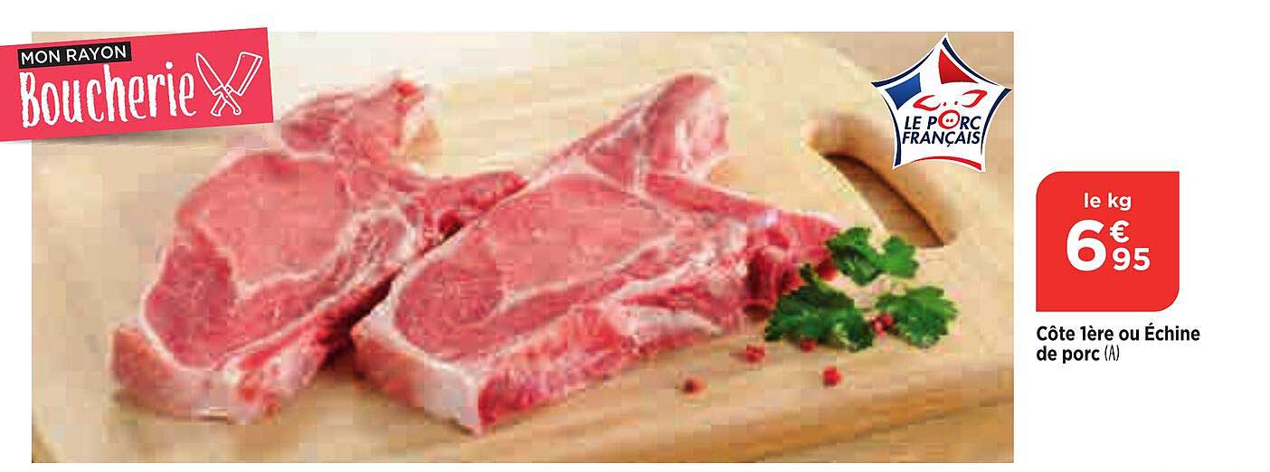 côte 1ère ou échine de porc