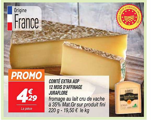 comté extra aop 12 mois d'affinage juraflore